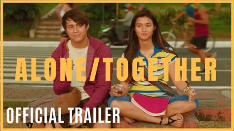 lizquen movies|Alone/Together Official Trailer .